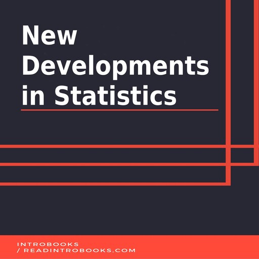 New Developments in Statistics, Introbooks Team