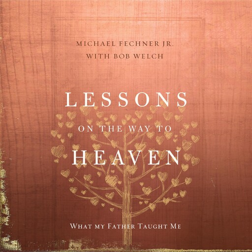 Lessons on the Way to Heaven, Michael Fechner