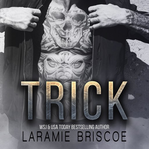 Trick, Laramie Briscoe