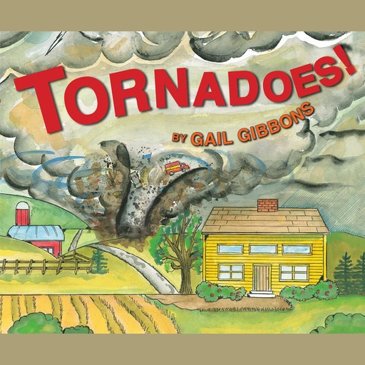 Tornadoes!, Gail Gibbons