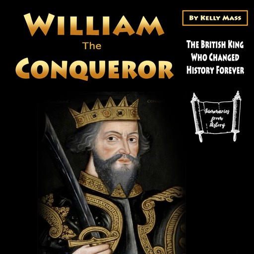 William the Conqueror, Kelly Mass
