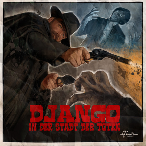 Italo-Western, Folge 4: Django in der Stadt der Toten, Markus Duschek