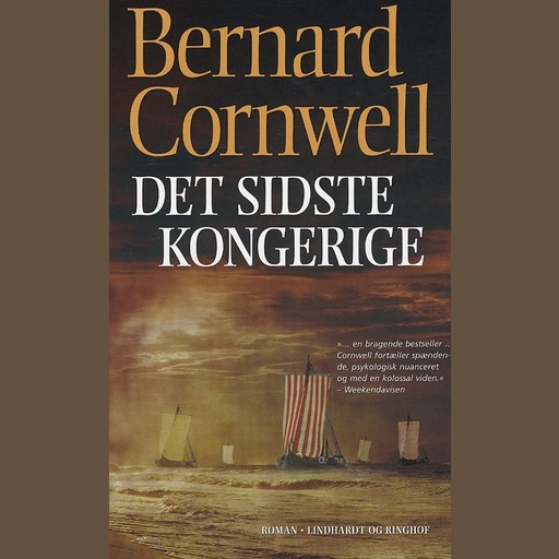 Det sidste kongerige, Bernard Cornwell