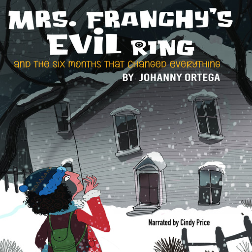 Mrs. Franchy's Evil Ring, Johanny Ortega
