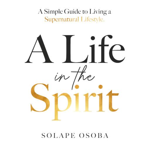 A Life in the Spirit, Solape Osoba