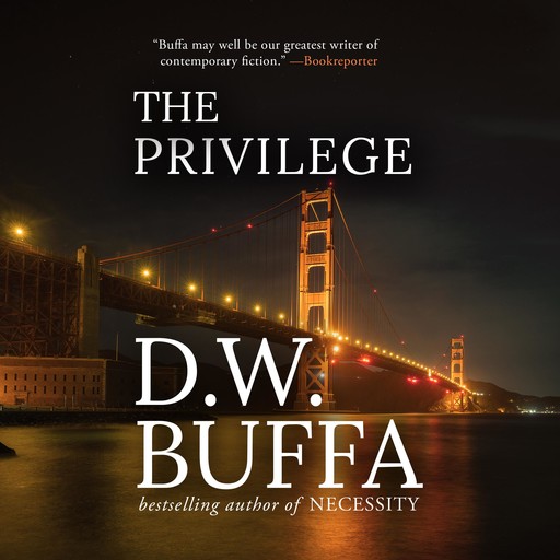 The Privilege, D.W. Buffa