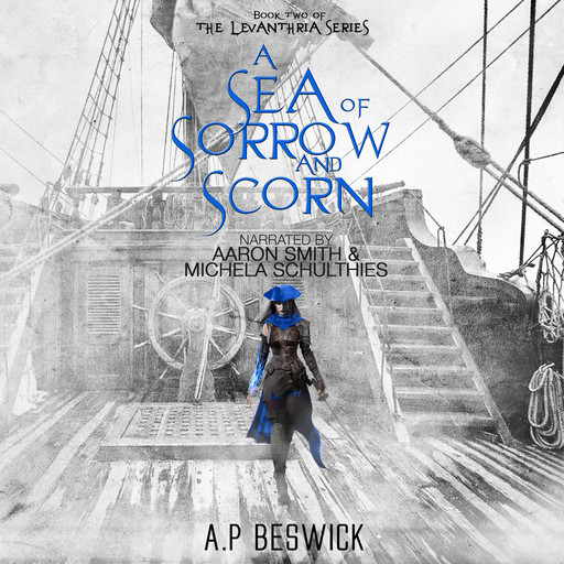 A Sea Of Sorrow And Scorn, A. P Beswick