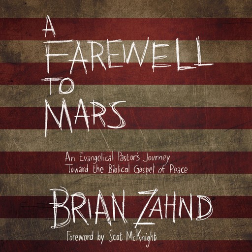 A Farewell to Mars, Brian Zahnd