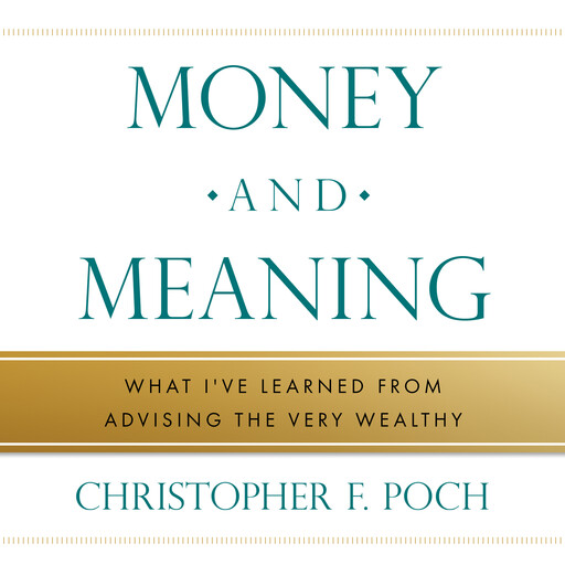 Money and Meaning, Christopher F. Poch