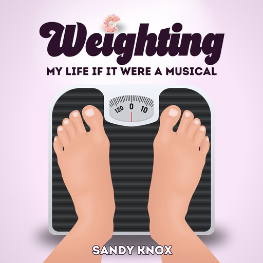 Weighting, Sandy Knox