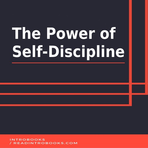 The Power of Self-Discipline, Introbooks Team