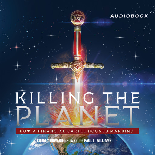 Killing the Planet, Paul Williams, Rodney Howard-Browne
