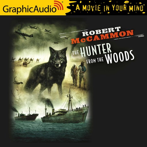 Hunter From The Woods, The [Dramatized Adaptation], Robert McCammon