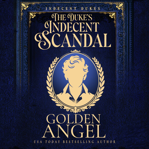 The Dukes Indecent Scandal, Golden Angel