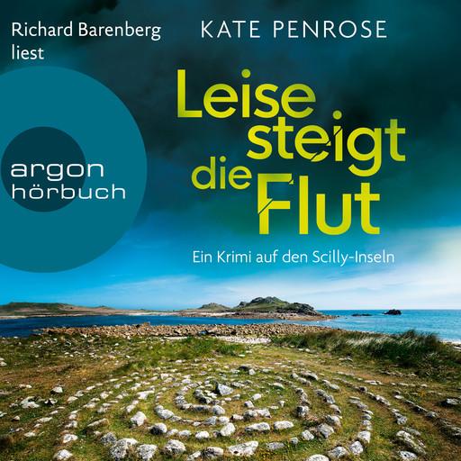 Leise steigt die Flut - Ben Kitto ermittelt auf den Scilly-Inseln, Band 5 (Ungekürzte Lesung), Kate Penrose