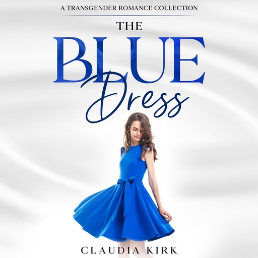 The Blue Dress, Claudia Kirk