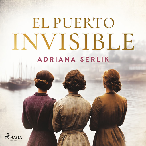 El puerto invisible, Adriana Serlik