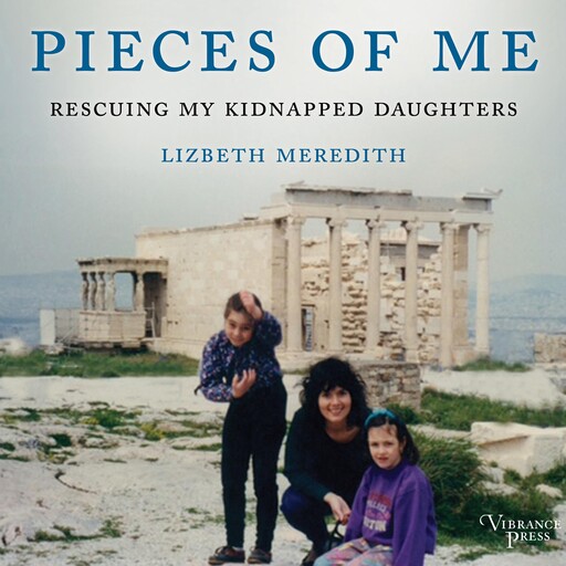 Pieces of Me, Lizbeth Meredith
