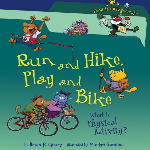 Run and Hike, Play and Bike, 2nd Edition, Brian P. Cleary
