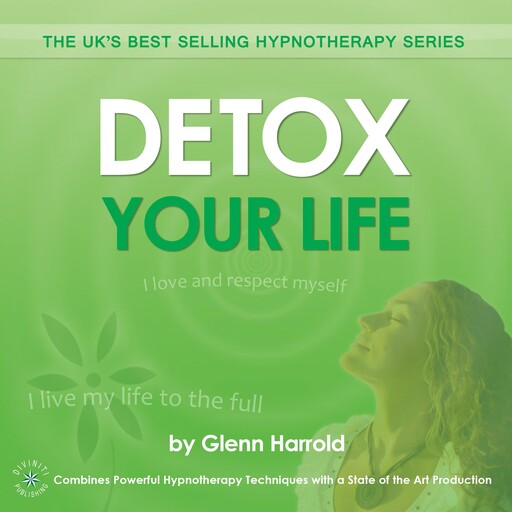 Detox Your Life, Glenn Harrold