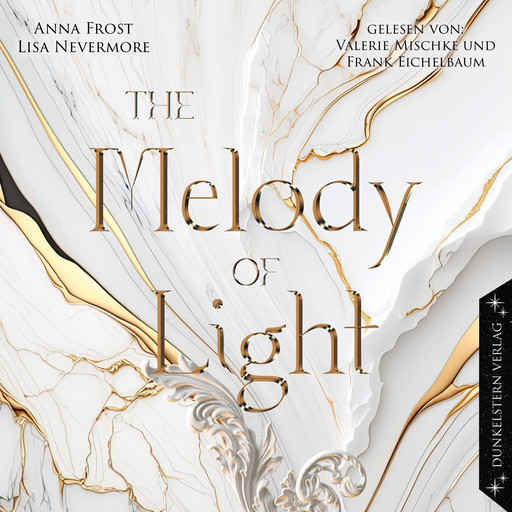 The Melody of Light, Anna Frost, Lisa Nevermore