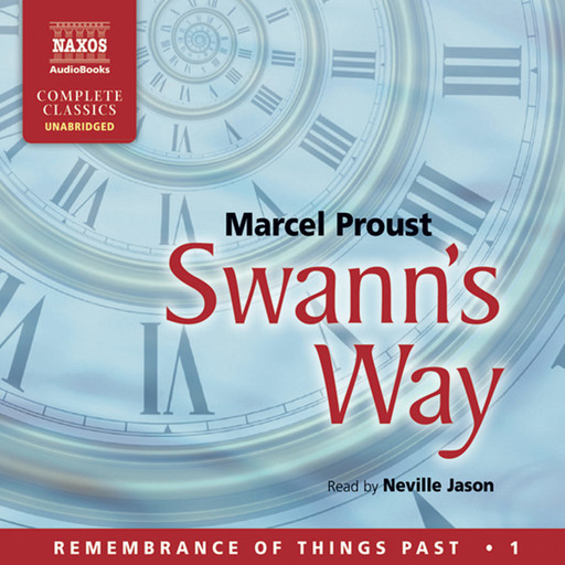 Swann’s Way (unabridged), Marcel Proust