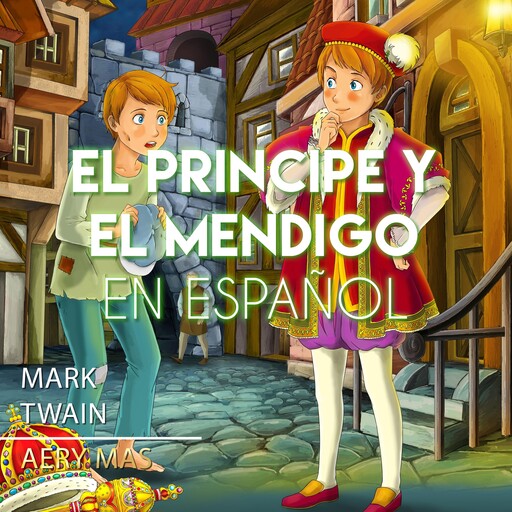 El Príncipe y El Mendigo, Mark Twain