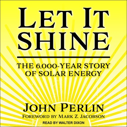 Let It Shine, John Perlin, Mark Jacobson