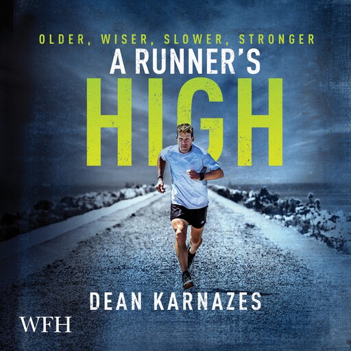 A Runner's High, Dean Karnazes