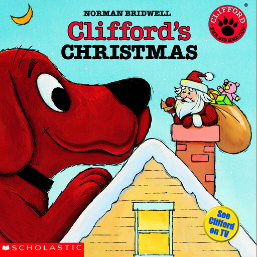 Clifford's Christmas (Classic Storybook), Norman Bridwell