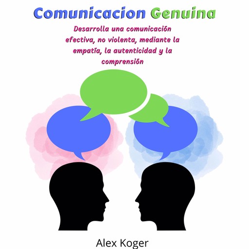 Comunicacion Genuina, Alex Koger