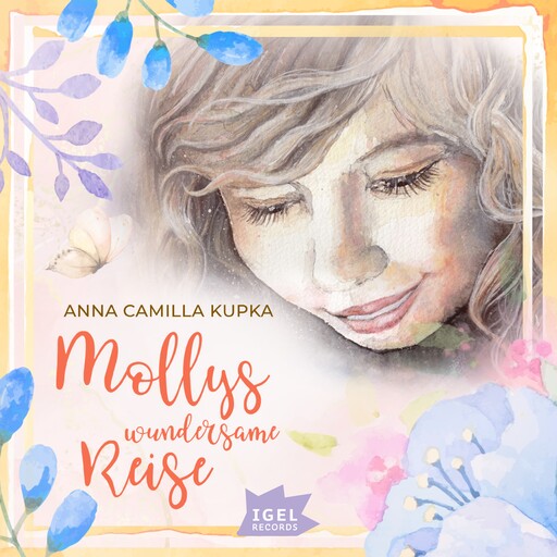 Mollys wundersame Reise, Anna Camilla Kupka