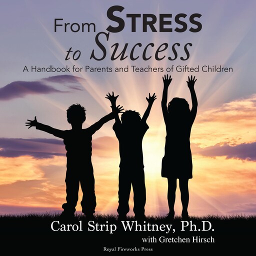 From Stress To Success, Carol Strip Whitney