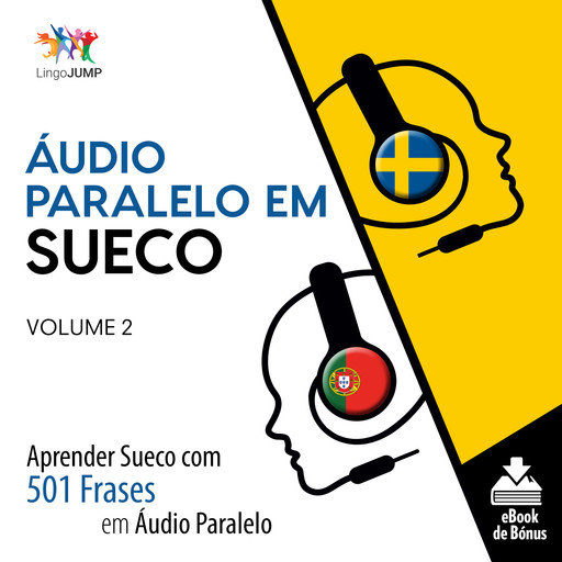 Áudio Paralelo em Sueco - Aprender Sueco com 501 Frases em Áudio Paralelo - Volume 2, Lingo Jump