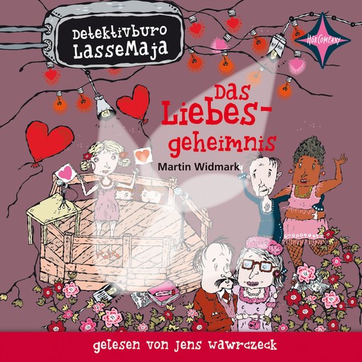 Detektivbüro LasseMaja - Das Liebesgeheimnis, Martin Widmark