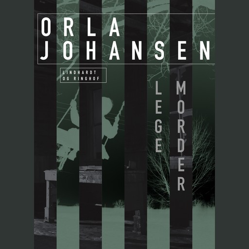 Legemorder, Orla Johansen