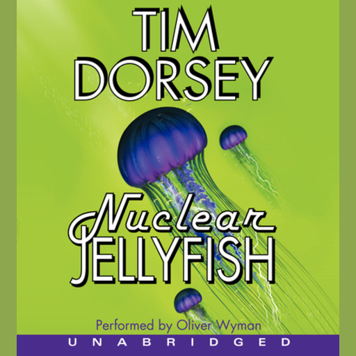 Nuclear Jellyfish, Tim Dorsey