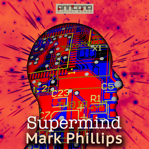 Supermind, Mark Phillips, Randall Garrett, Laurence M.Janifer