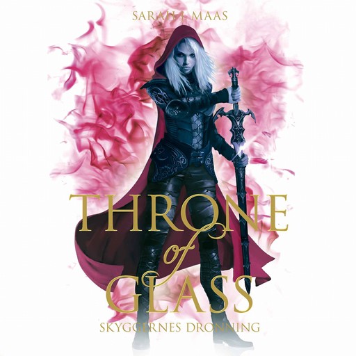Throne of Glass #4: Skyggernes dronning, Sarah J. Maas