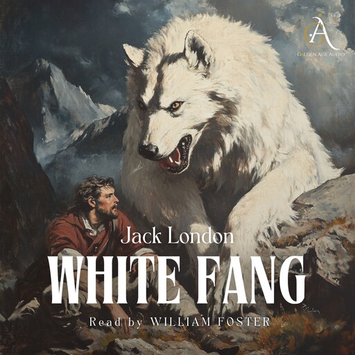 White Fang - Audiobook, Jack London, Classic Audiobooks