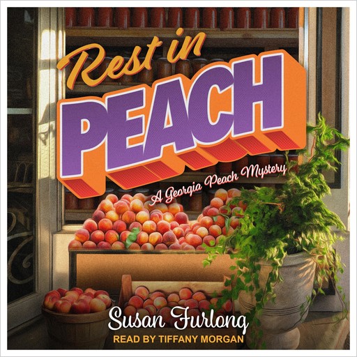 Rest In Peach, Susan Furlong