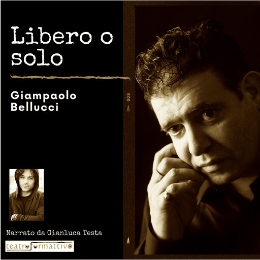 Libero o solo 2, Giampaolo Bellucci