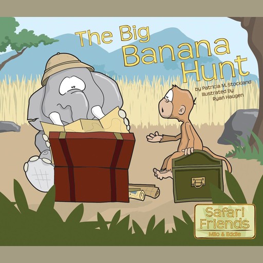 The Big Banana Hunt, Patricia M. Stockland