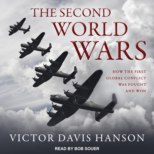The Second World Wars, Victor Davis Hanson