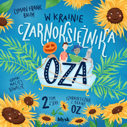 W krainie Czarnoksiężnika Oza, Lyman Frank Baum