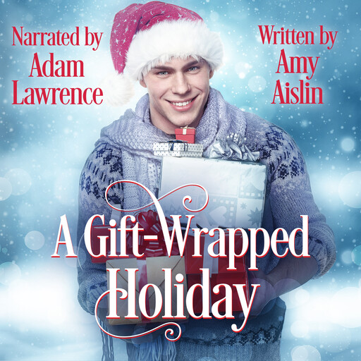 A Gift-Wrapped Holiday, Amy Aislin