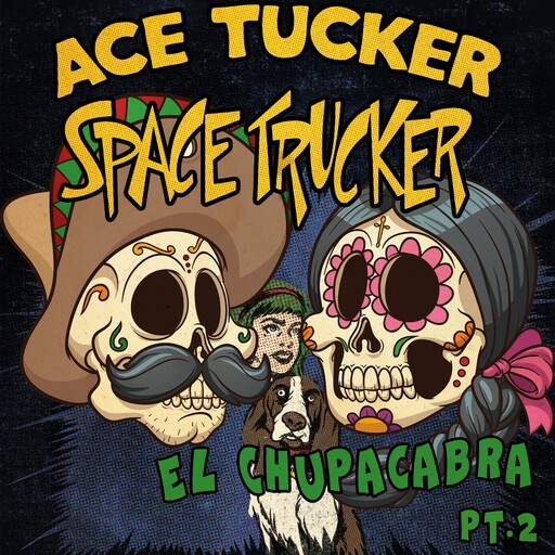 El Chupacabra - Part 2, James R. Tramontana
