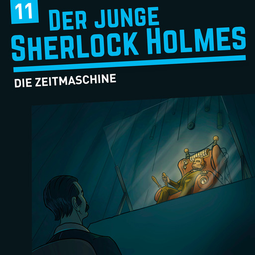 Der junge Sherlock Holmes, Folge 11: Die Zeitmaschine, Florian Fickel, David Bredel