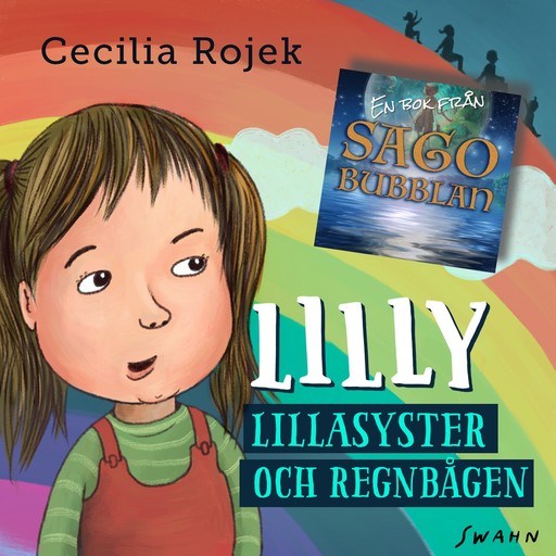 Lilly : Lillasyster och regnbågen, Cecilia Rojek