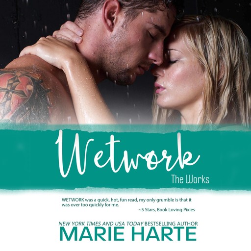 Wetwork, Marie Harte